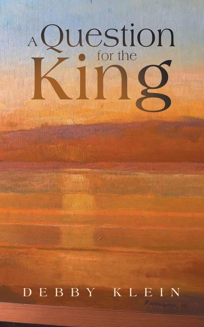 Kniha A Question for the King Debby Klein