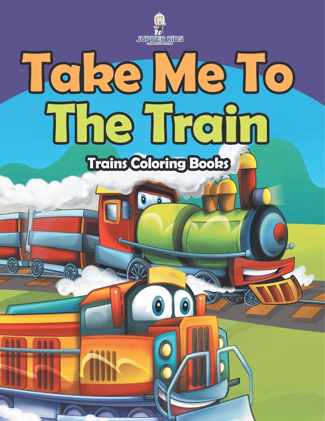 Kniha Take Me To The Train Jupiter Kids