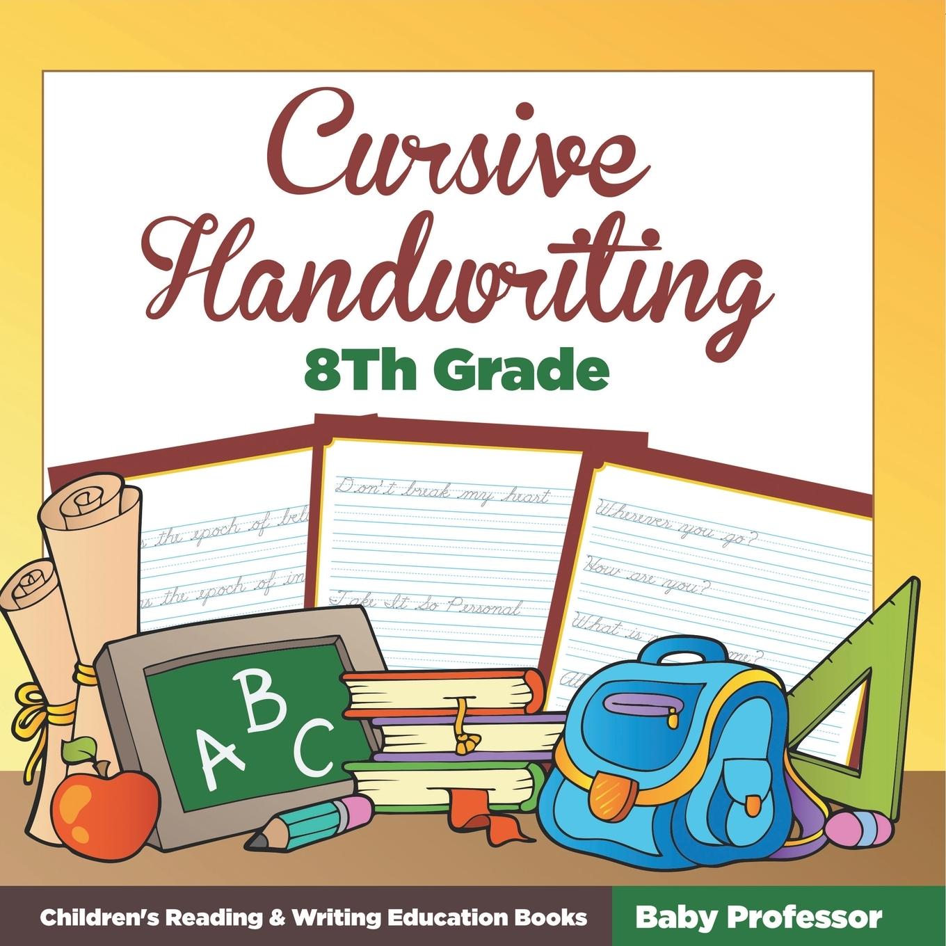 Kniha Cursive Handwriting 8th Grade Baby Professor
