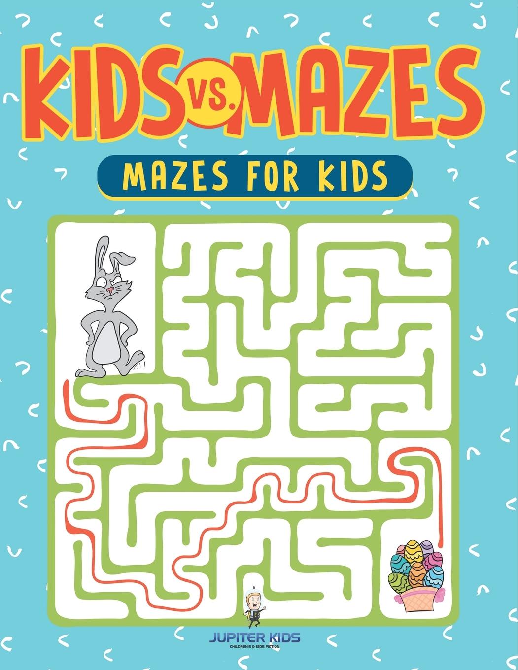 Knjiga Kids vs. Mazes Jupiter Kids