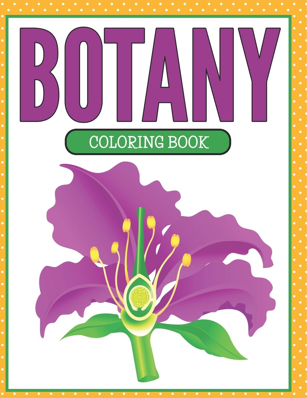 Libro Botany Coloring Book (Plants and Flowers Edition) Speedy Publishing LLC