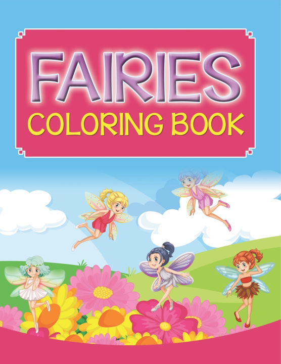 Kniha Fairies Coloring Book Speedy Publishing LLC
