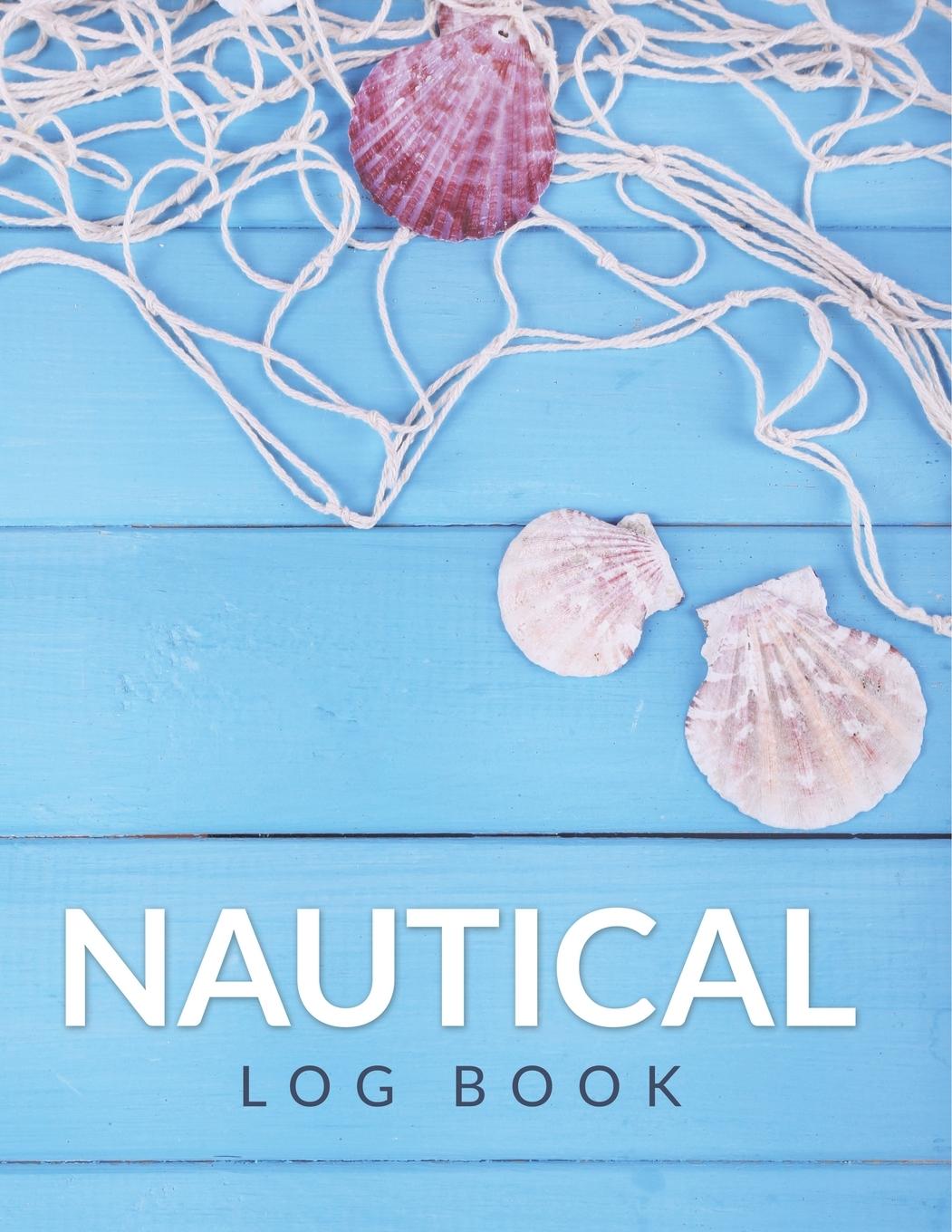 Knjiga Nautical Log Book Speedy Publishing LLC