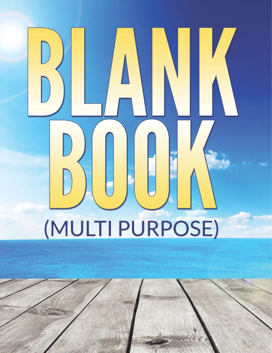 Kniha Blank Book (Multi Purpose) Speedy Publishing LLC