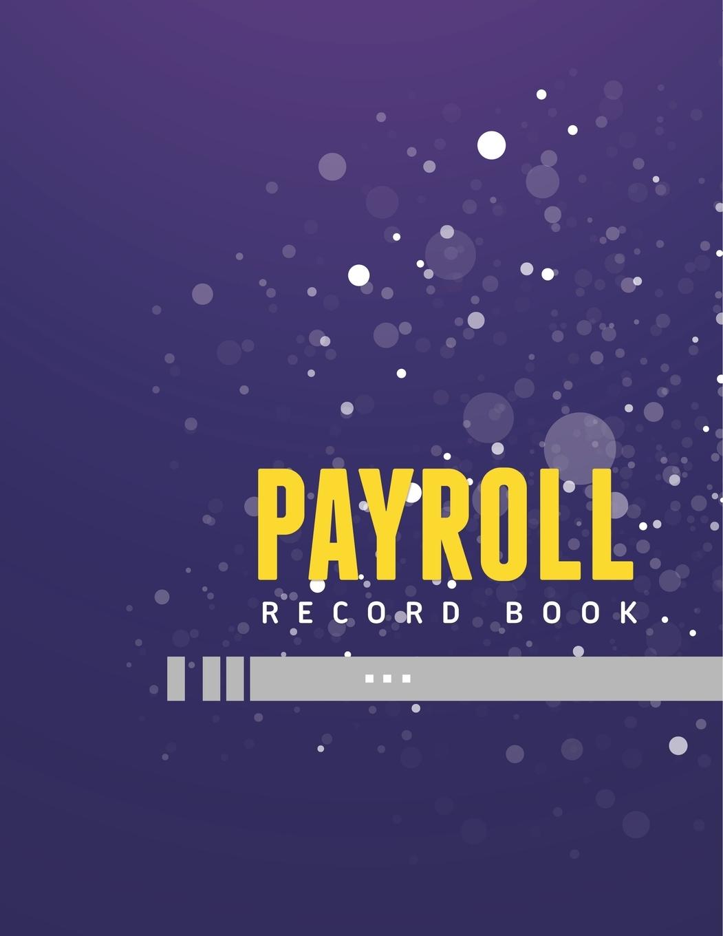 Kniha Payroll Record Book Speedy Publishing LLC