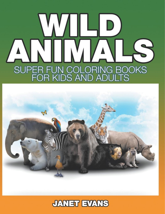 Kniha Wild Animals Janet Evans