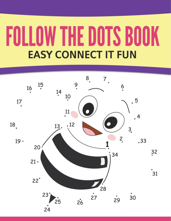 Knjiga Follow The Dots Book Easy Connect It Fun Speedy Publishing LLC