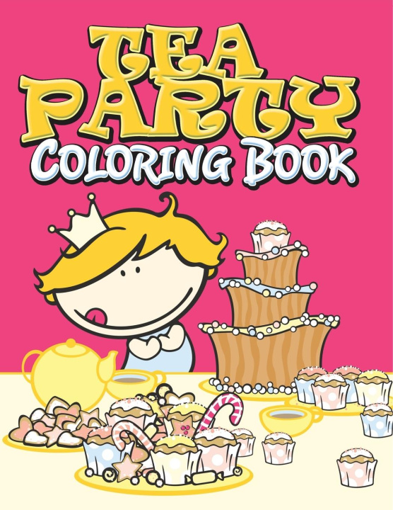 Kniha Tea Party Coloring Book Speedy Publishing LLC