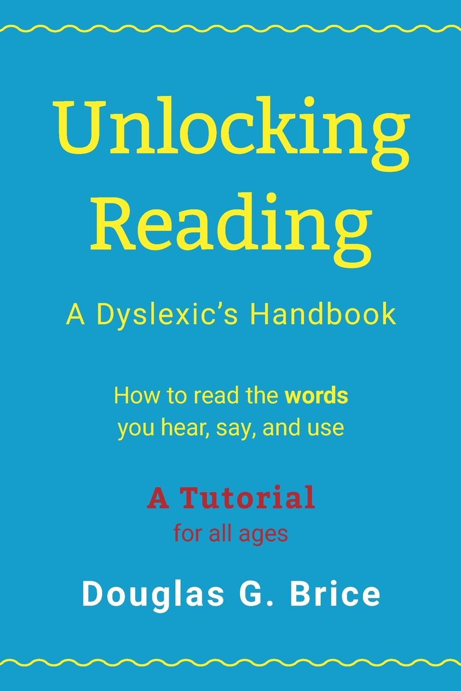 Kniha Unlocking Reading Douglas G. Brice