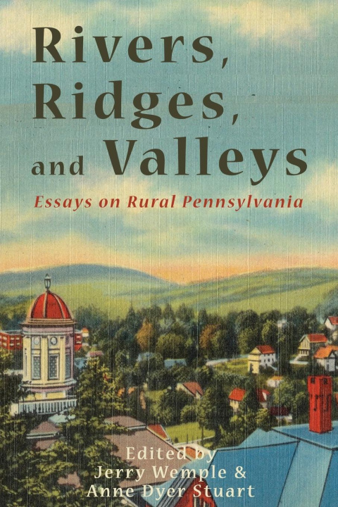 Kniha Rivers, Ridges, and Valleys Jerry Wemple