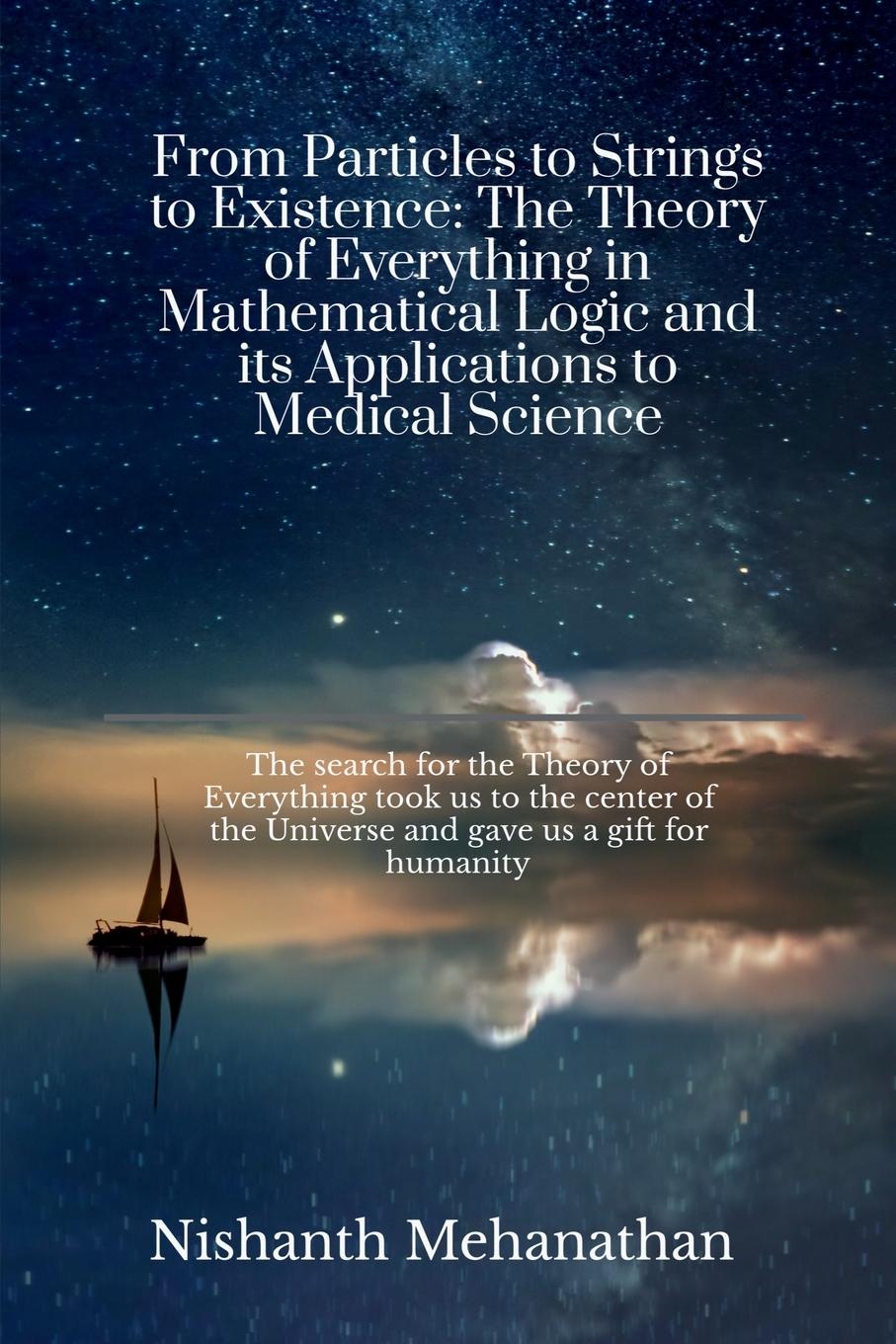 Kniha From Particles to Strings to Existence Nishanth Mehanathan