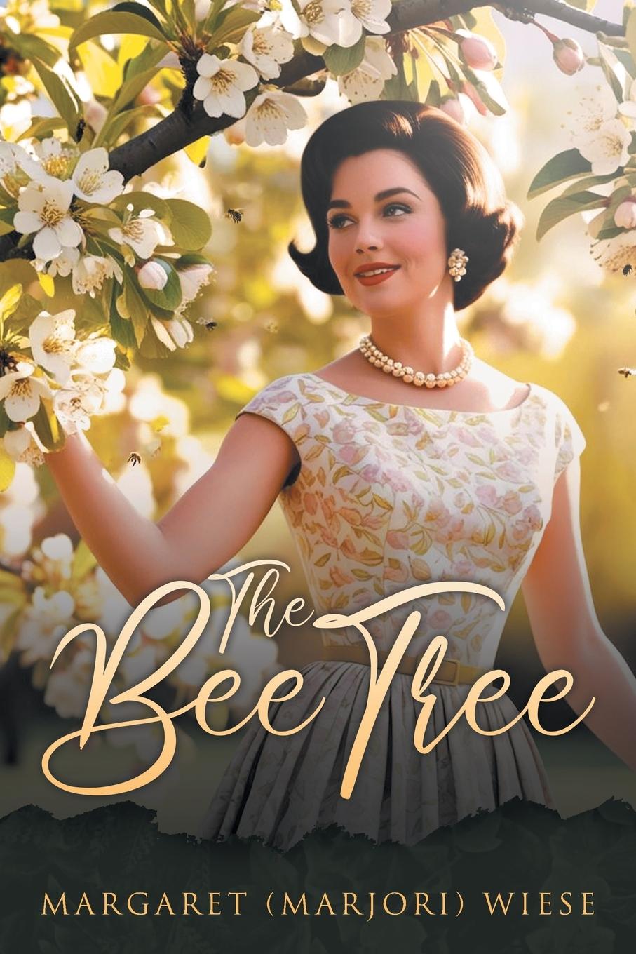 Kniha The Bee Tree Margene Wiese-Baier