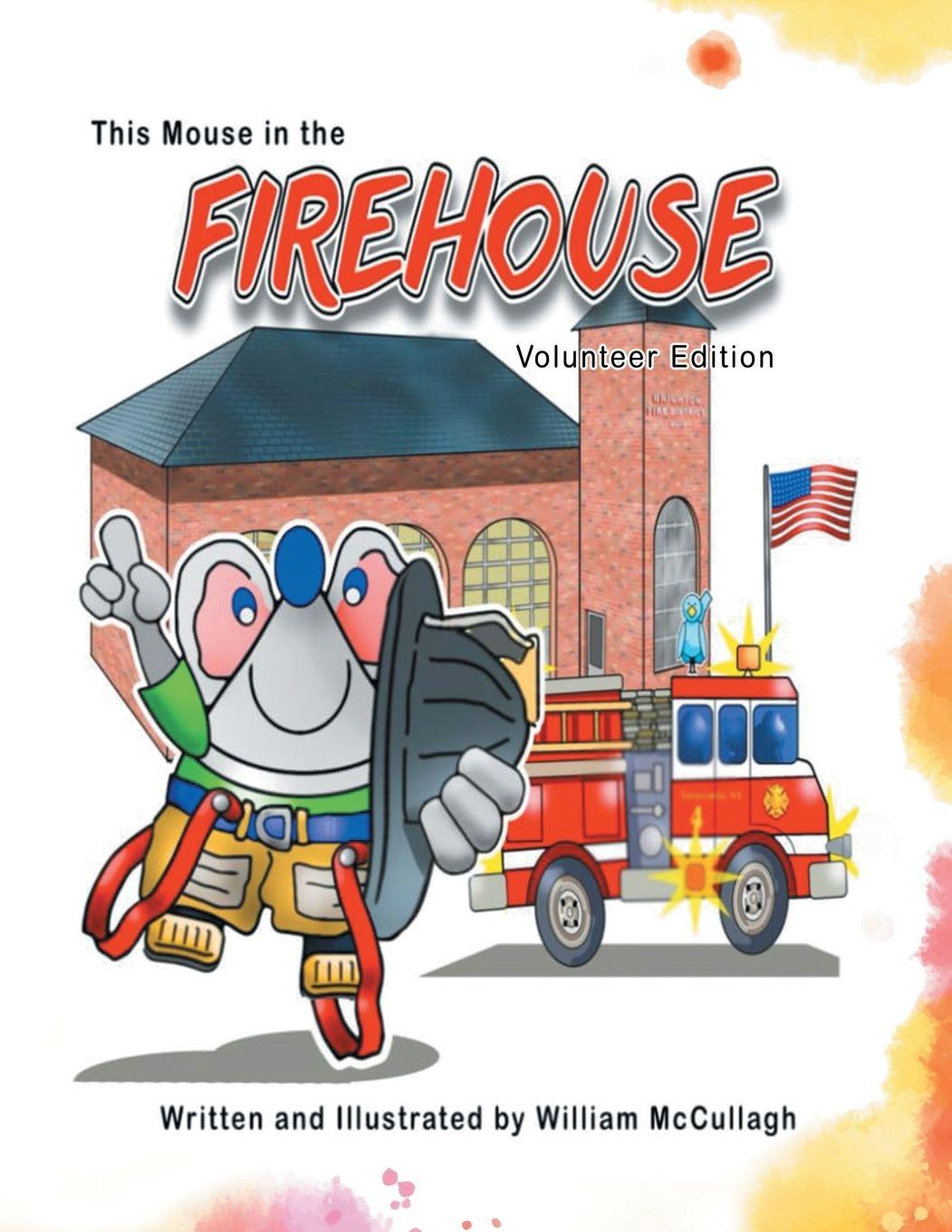 Kniha This Mouse In The Firehouse William McCullagh