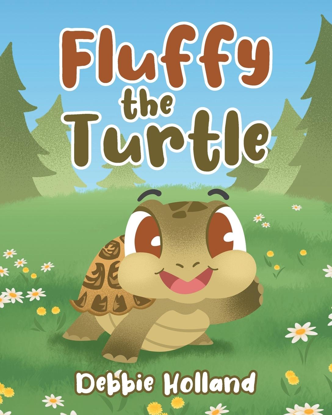 Kniha Fluffy the Turtle Debbie Holland