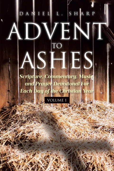Kniha Advent to Ashes Daniel L. Sharp