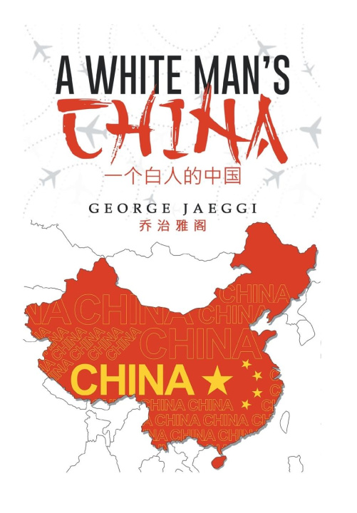 Book A White Man's China George Jaeggi