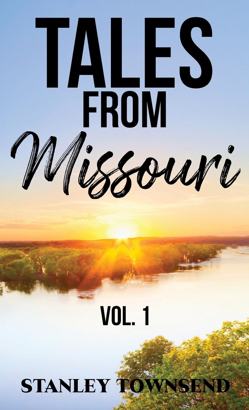 Kniha Tales From Missouri Vol. 1 Stanley Townsend