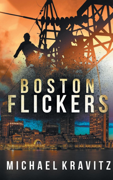 Kniha Boston Flickers Michael Kravitz