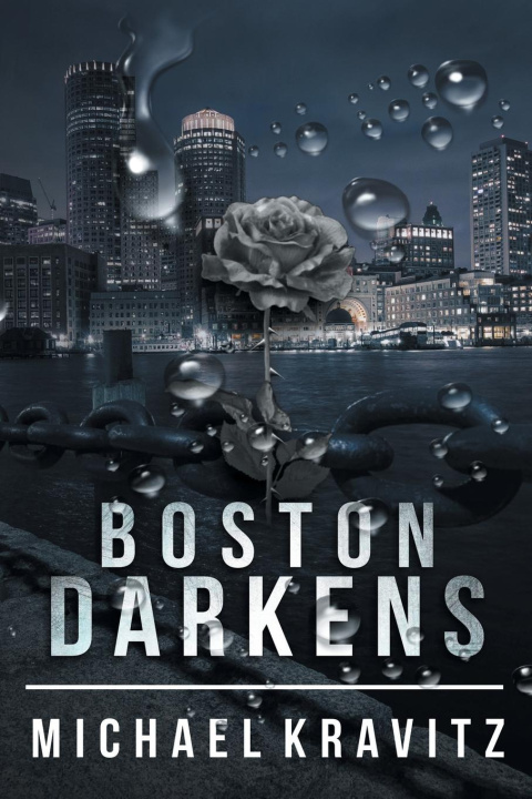 Kniha Boston Darkens Michael Kravitz