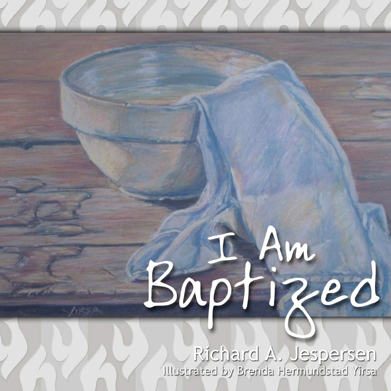 Kniha I Am Baptized Richard Jespersen