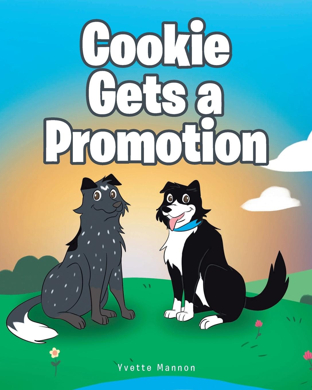 Kniha Cookie Gets a Promotion Yvette Mannon