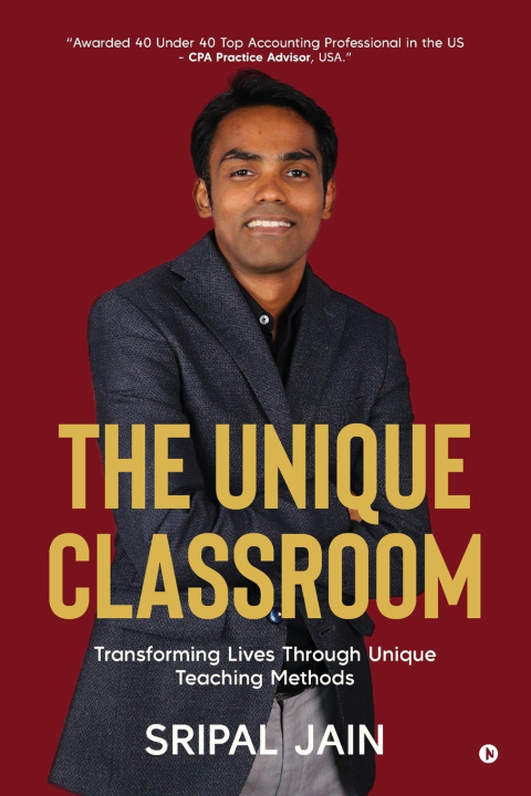 Kniha The Unique Classroom Sripal Jain