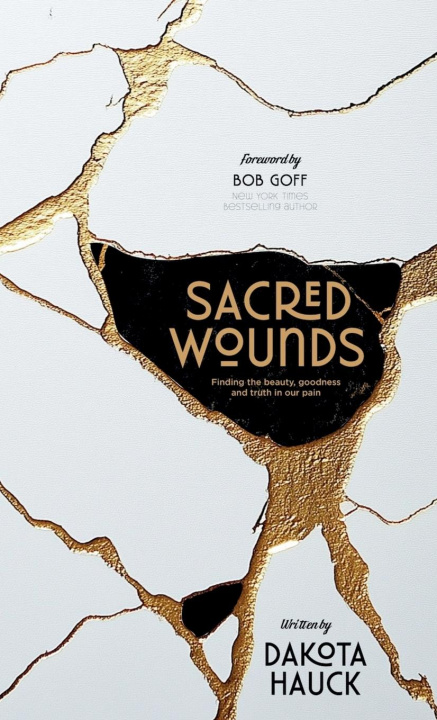 Knjiga Sacred Wounds Dakota Hauck