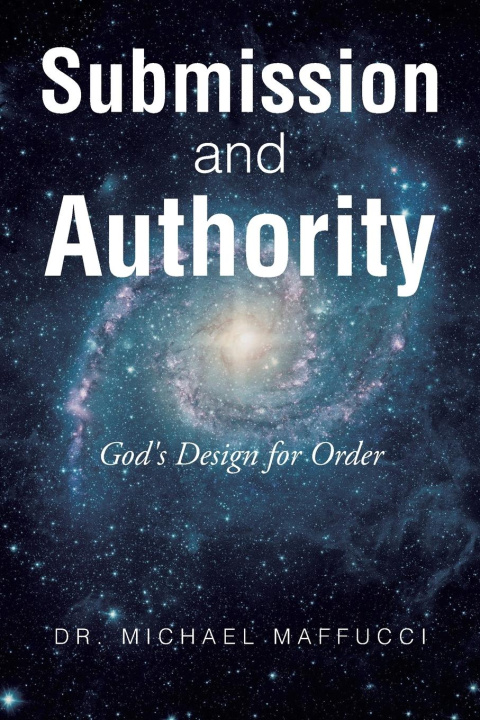 Kniha Submission and Authority Dr. Michael Maffucci