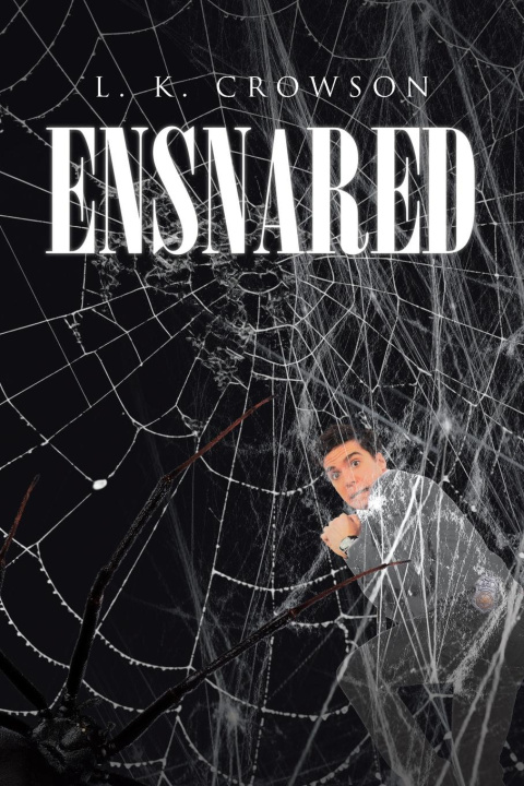 Kniha Ensnared L. K. Crowson