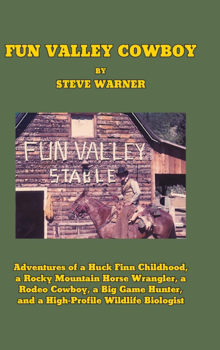 Kniha Fun Valley Cowboy Steve Warner