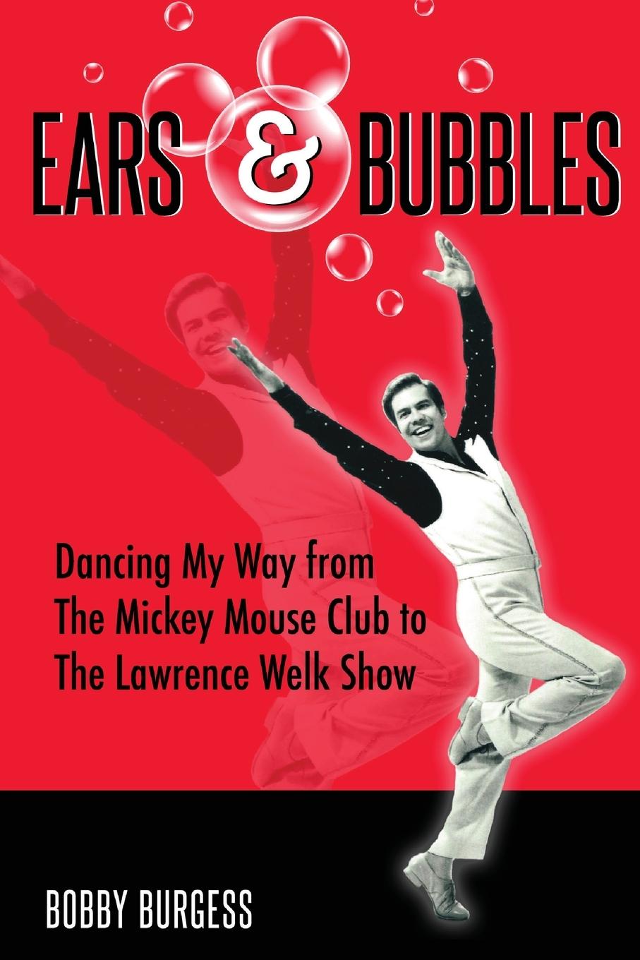 Kniha Ears & Bubbles Bobby Burgess