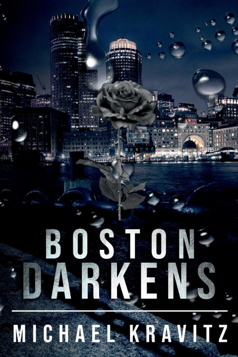 Kniha Boston Darkens Michael Kravitz