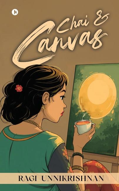Kniha Chai & Canvas Ragi Unnikrishnan