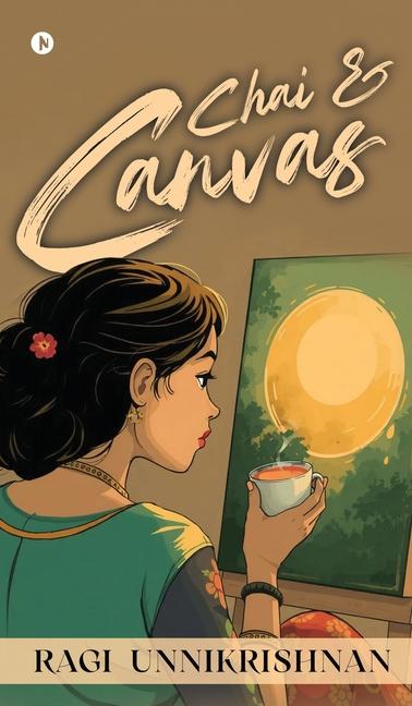 Kniha Chai & Canvas Ragi Unnikrishnan