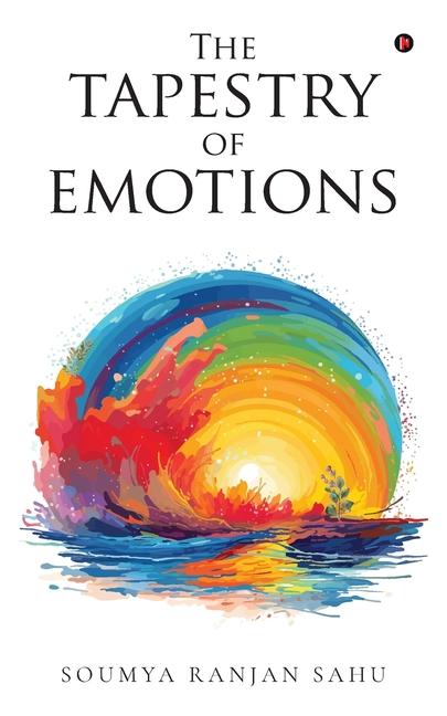 Libro The Tapestry of Emotions Soumya Ranjan Sahu