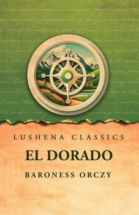 Kniha El Dorado Baroness Orczy