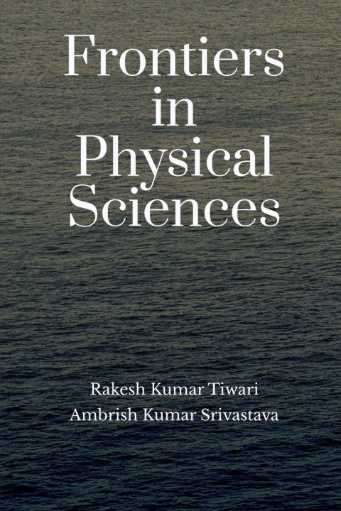 Book Frontiers in Physical Sciences Srivastava