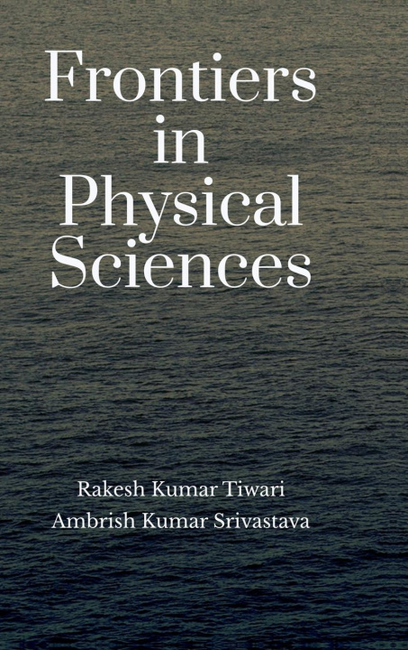 Kniha Frontiers in Physical Sciences Srivastava