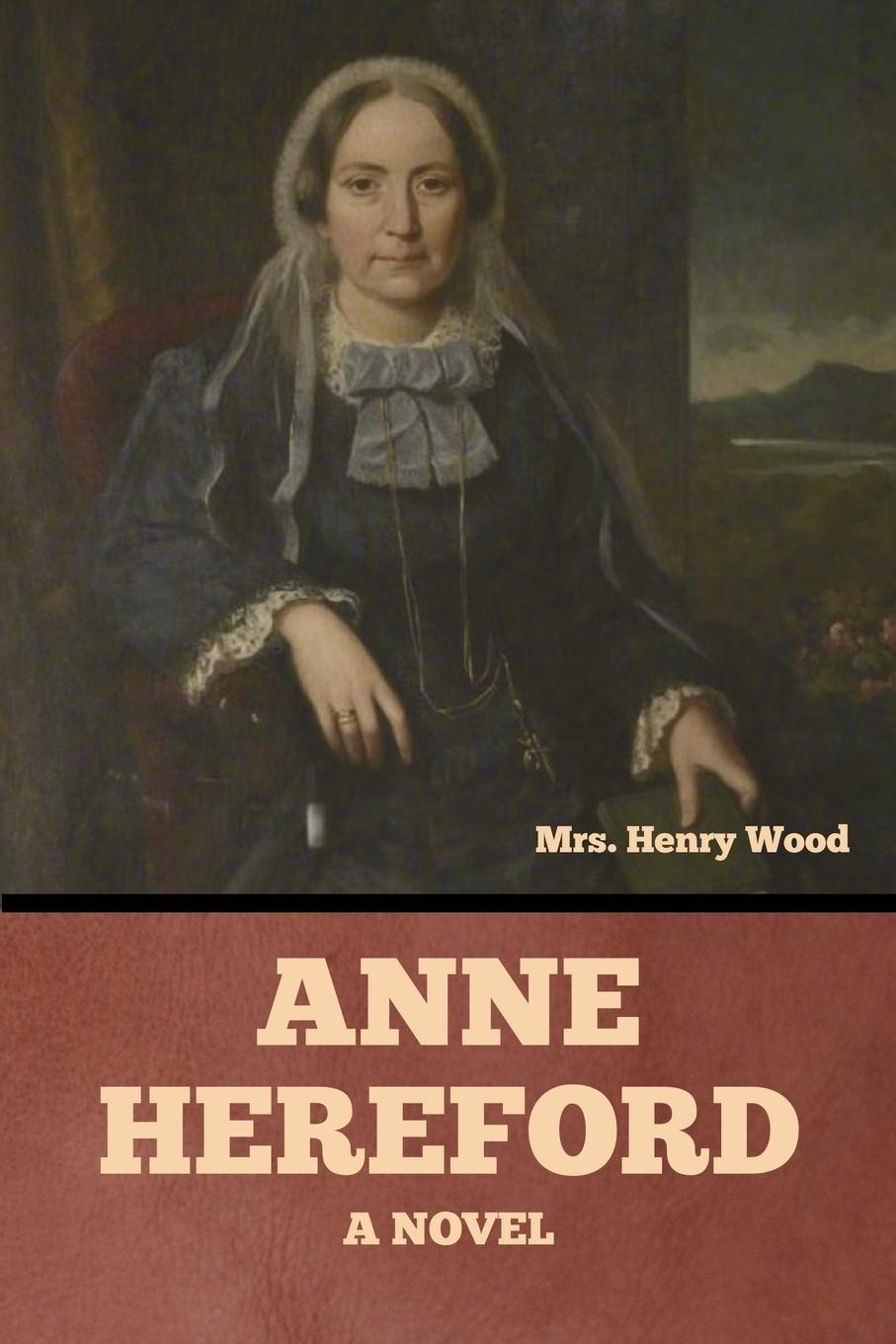 Kniha Anne Hereford Mrs. Henry Wood