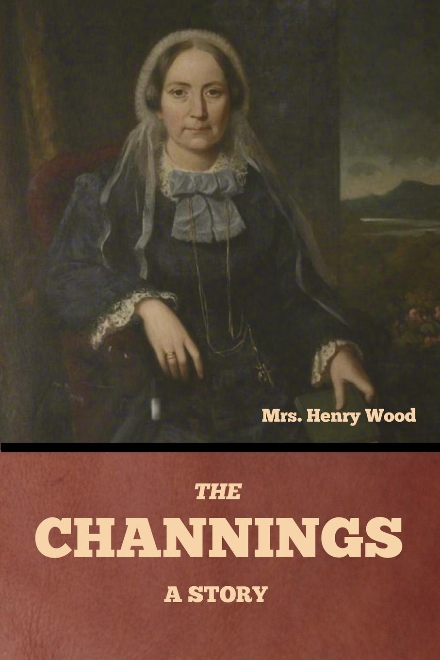 Kniha The Channings Mrs. Henry Wood