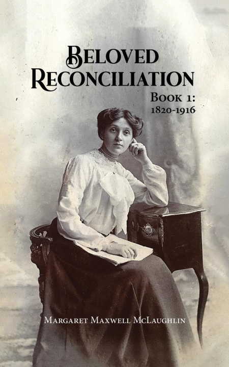 Kniha Beloved Reconciliation Margaret Maxwell McLaughlin