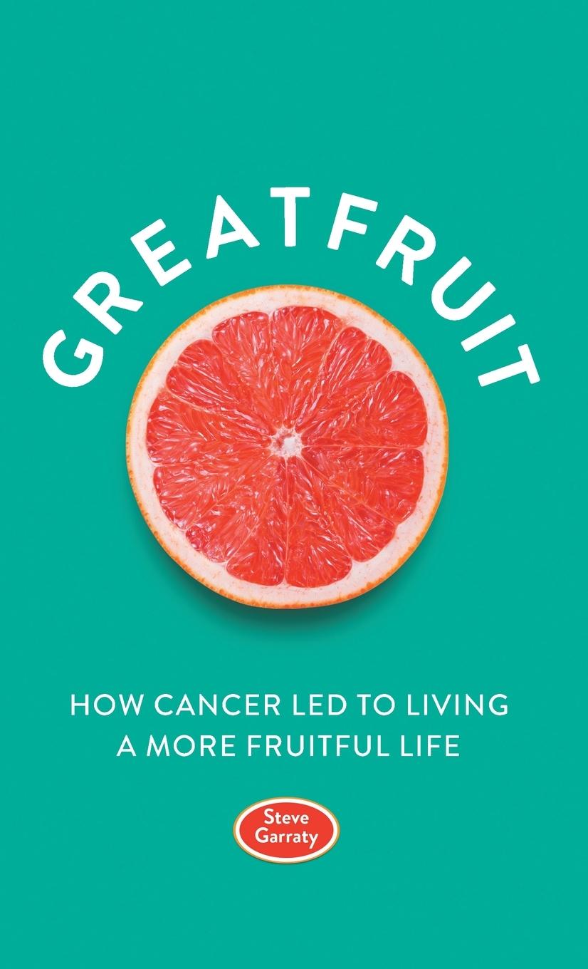 Kniha Greatfruit Steve Garraty
