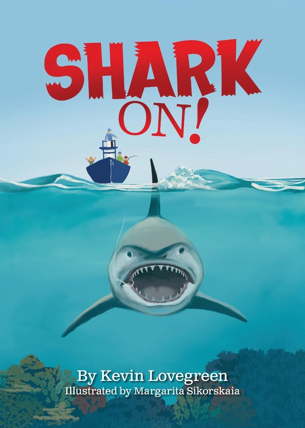Kniha Shark On! Kevin Lovegreen