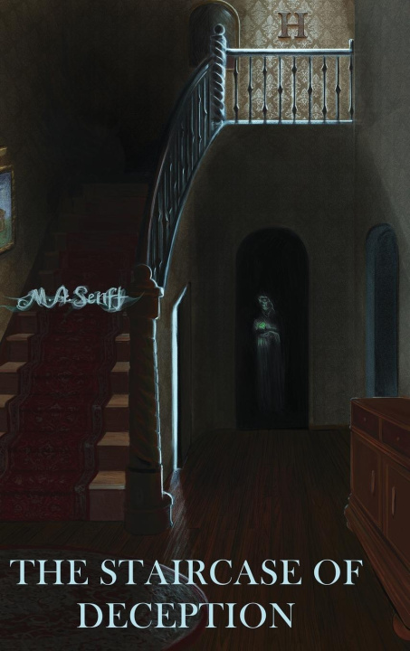 Kniha The Staircase Of Deception M.A. Senft