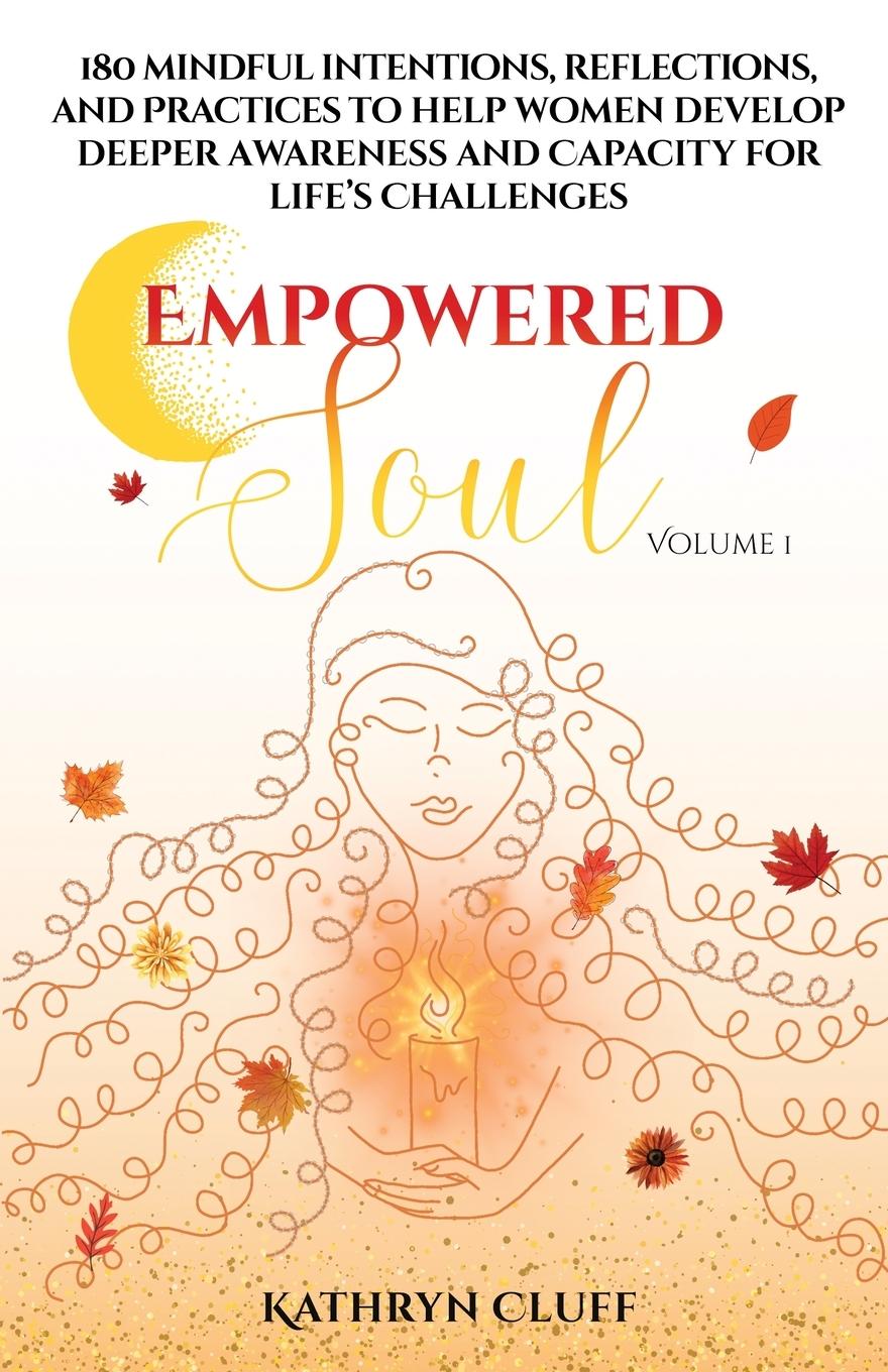 Kniha Empowered Soul Kathryn Cluff