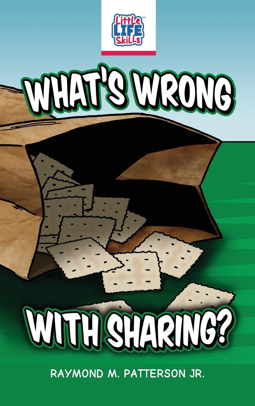 Kniha What's Wrong with Sharing Raymond M. Patterson