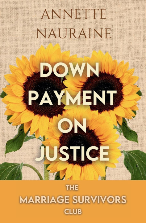 Kniha Down Payment on Justice Annette Nauraine