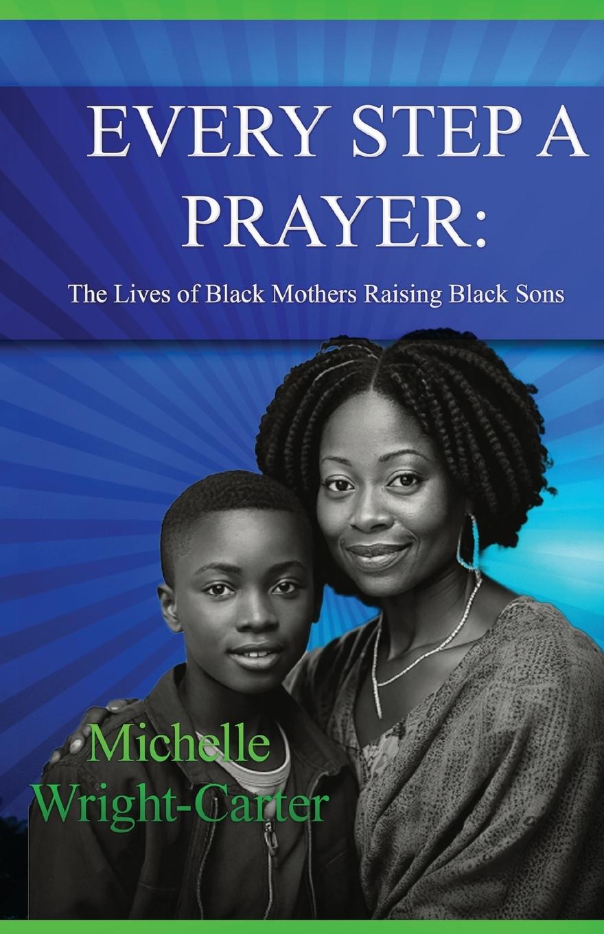 Kniha Every Step A Prayer Michelle Wright-Carter