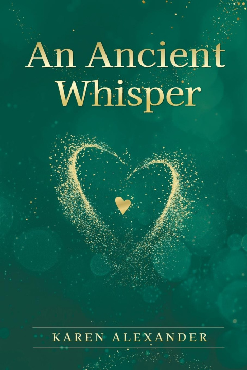 Kniha An Ancient Whisper Karen Alexander