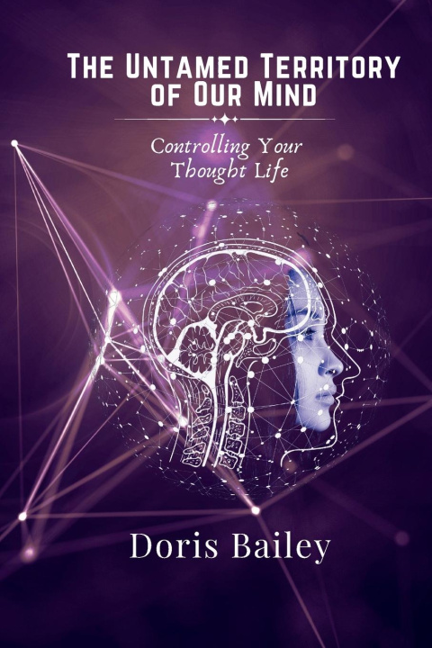 Kniha The Untamed Territory of Our Mind Doris G. Bailey